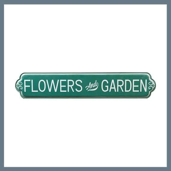 Fémtábla 80x15cm - Flowers and Garden felirat 92762